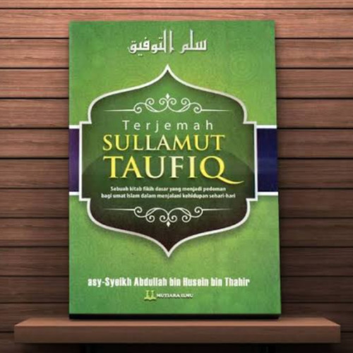 Terjemah kitab Sullamut Taufiq